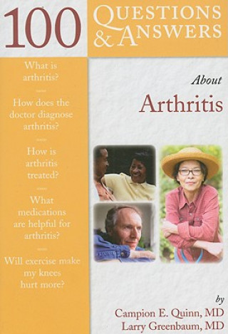 Kniha 100 Questions & Answers About Arthritis Campion E. Quinn