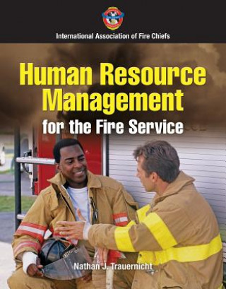 Kniha Human Resource Management for the Fire and Emergency Services IAFC