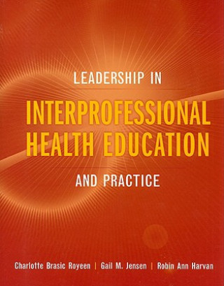 Carte Leadership In Interprofessional Health Education And Practice Robin Ann Harvan