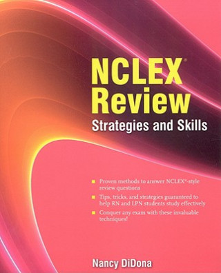 Carte NCLEX Review: Strategies And Skills Nancy A. DiDona