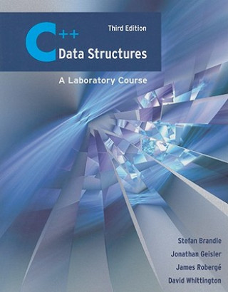 Könyv C++ Data Structures: A Laboratory Course Stefan Brandle