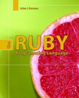 Knjiga Ruby: The Programming Language Jules J. Berman