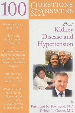 Książka 100 Questions  &  Answers About Kidney Disease And Hypertension Raymond R. Townsend