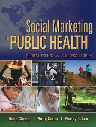 Carte Social Marketing For Public Health: Global Trends And Success Stories Nancy Lee