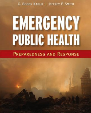 Carte Emergency Public Health: Preparedness And Response Jeffrey P. Smith