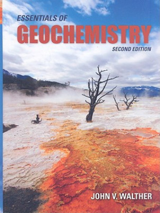 Kniha Essentials of Geochemistry, Second Edition John V. Walther