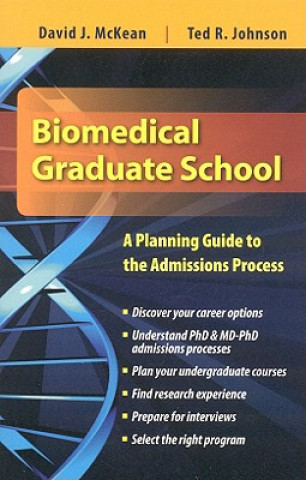 Book Biomedical Graduate School: A Planning Guide To The Admissions Process David McKean