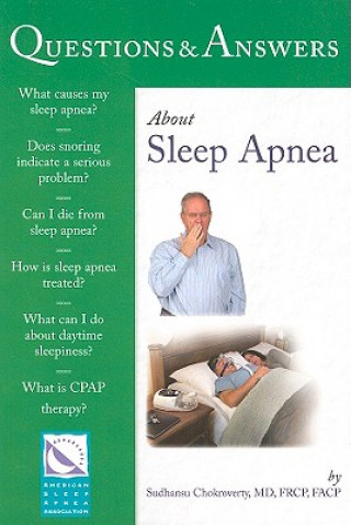 Könyv Questions  &  Answers About Sleep Apnea Sudhansu Chokroverty