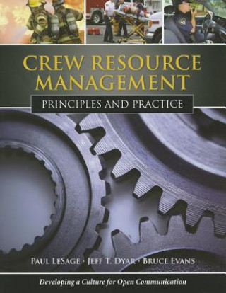 Könyv Crew Resource Management: Principles And Practice Paul LeSage