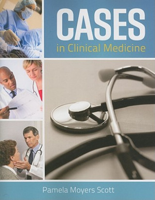 Könyv Cases In Clinical Medicine Pamela Moyers Scott