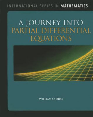 Knjiga Journey into Partial Differential Equations William O. Bray