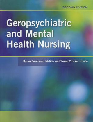 Könyv Geropsychiatric And Mental Health Nursing Karen Devereaux Melillo