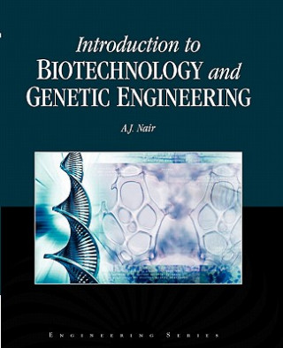 Carte Intro Biotechnology and Genetic Engineering A.J. Nair