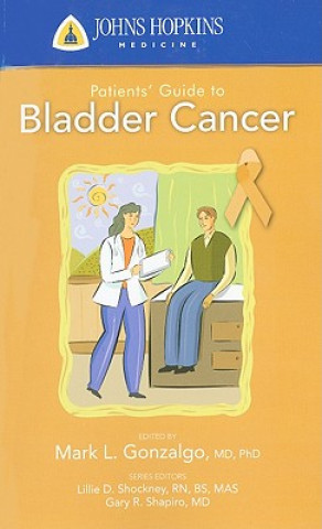 Kniha Johns Hopkins Patients' Guide To Bladder Cancer Mark L. Gonzalgo