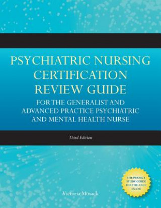Carte Psychiatric Nursing Certification Review Guide For The Generalist And Advanced Practice Psychiatric And Mental Health Nurse Victoria Mosack