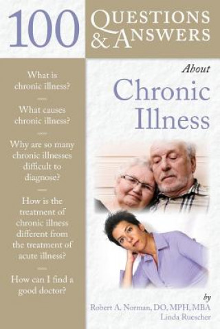 Kniha 100 Questions  &  Answers About Chronic Illness Robert A. Norman