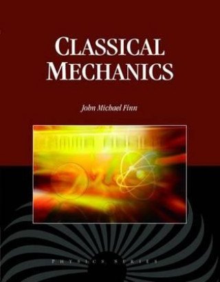 Книга Classical Mechanics J. Michael Finn