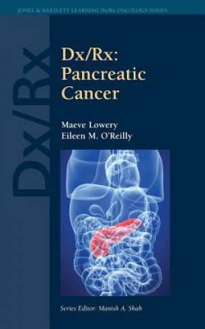Book Dx/Rx: Pancreatic Cancer Maeve Lowery