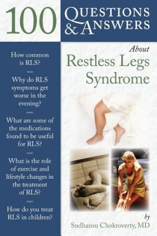 Livre 100 Questions  &  Answers About Restless Legs Syndrome Sudhansu Chokroverty