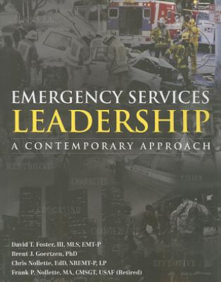 Carte Emergency Services Leadership David T. Foster