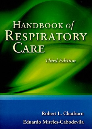 Книга Handbook Of Respiratory Care Robert L. Chatburn