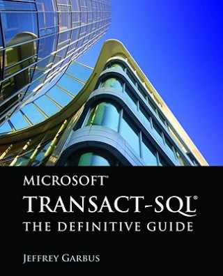 Książka Microsoft Transact-SQL: The Definitive Guide Jeffrey Garbus
