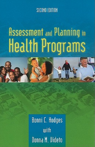 Kniha Assessment And Planning In Health Programs Bonni C. Hodges