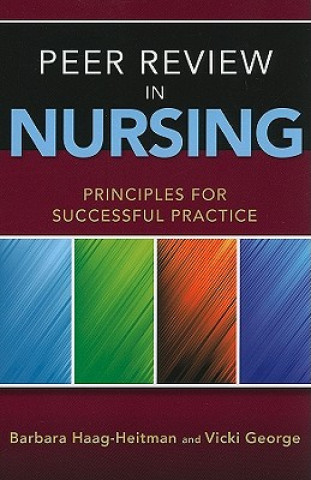 Knjiga Peer Review In Nursing Barbara Haag-Heitman
