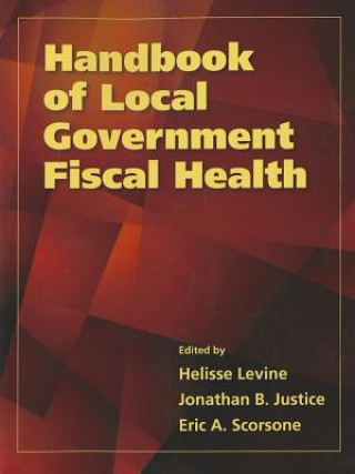 Kniha Handbook Of Local Government Fiscal Health Helisse Levine