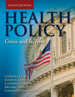 Kniha Health Policy Carroll L. Estes