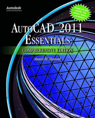 Buch Autocad (R) 2011 Essentials Comprehensive Edition Munir  M. Hamad