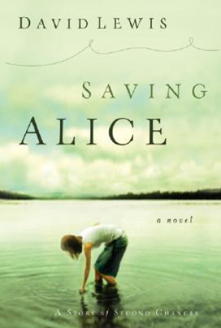 Book Saving Alice David Lewis
