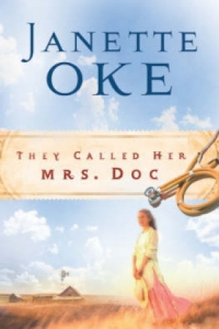 Livre They Called Her Mrs. Doc. Janette Oke