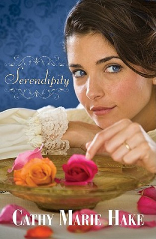 Livre Serendipity Cathy Marie Hake