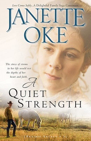 Könyv Quiet Strength Janette Oke