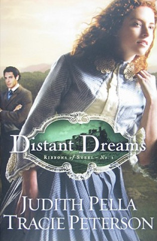 Книга Distant Dreams Judith Pella