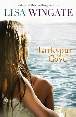 Carte Larkspur Cove Lisa Wingate