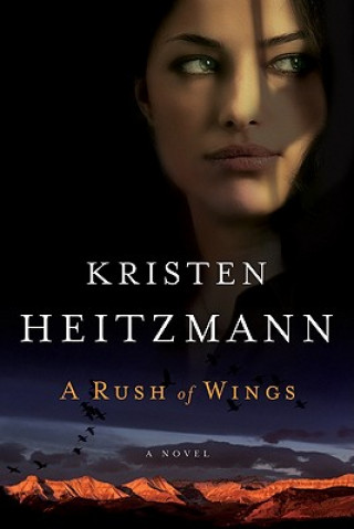 Libro Rush of Wings - A Novel Kristen Heitzmann