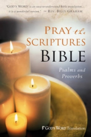 Książka Pray the Scriptures Bible: Psalms and Proverbs Kevin Johnson