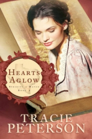 Книга Hearts Aglow Tracie Peterson