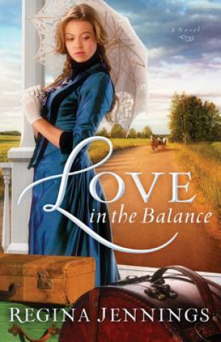 Carte Love in the Balance Regina Jennings
