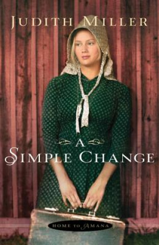 Könyv Simple Change, A Judith Miller