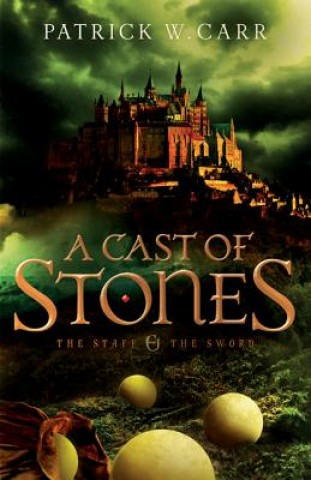 Book Cast of Stones Patrick W. Carr