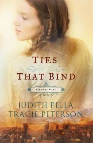 Kniha Ties that Bind Judith Pella