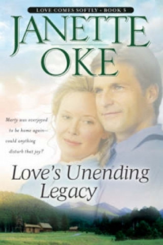 Könyv Love`s Unending Legacy Janette Oke