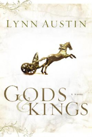 Carte Gods and Kings - A Novel Lynn Austin