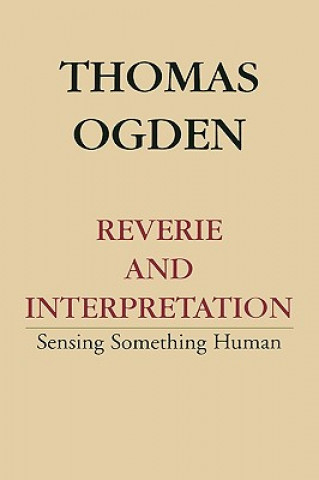 Book Reverie and Interpretation Thomas H. Ogden