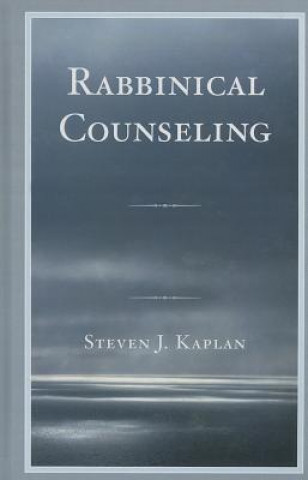 Kniha Rabbinical Counseling Steven J. Kaplan