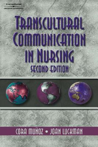 Kniha Transcultural Communication In Nursing Joan Luckmann