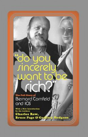 Книга Do You Sincerely Want to Be Rich? Charles Raw